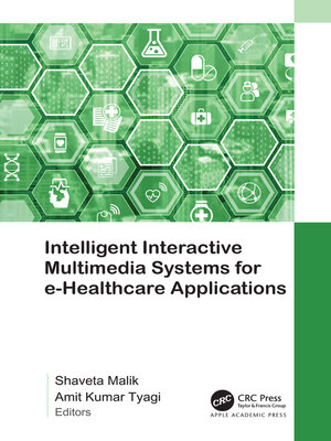 cover image of Intelligent Interactive Multimedia Systems for e-Healthcare Applications